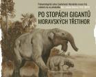 Po stopách gigantů moravských třetihor